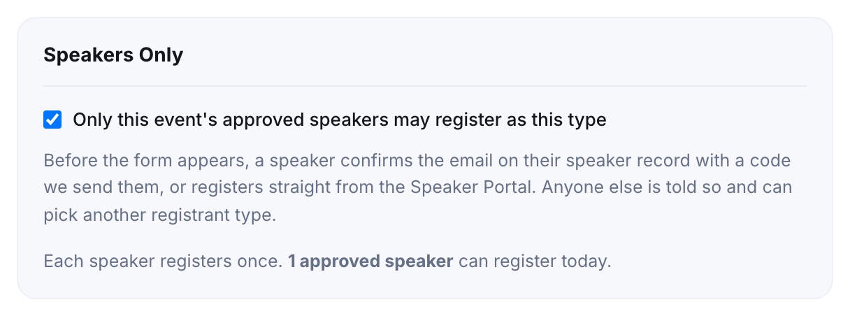 The Speakers Only box in the registrant type editor: the switch ticked, how a speaker proves who they are, and a count of approved speakers who can register today