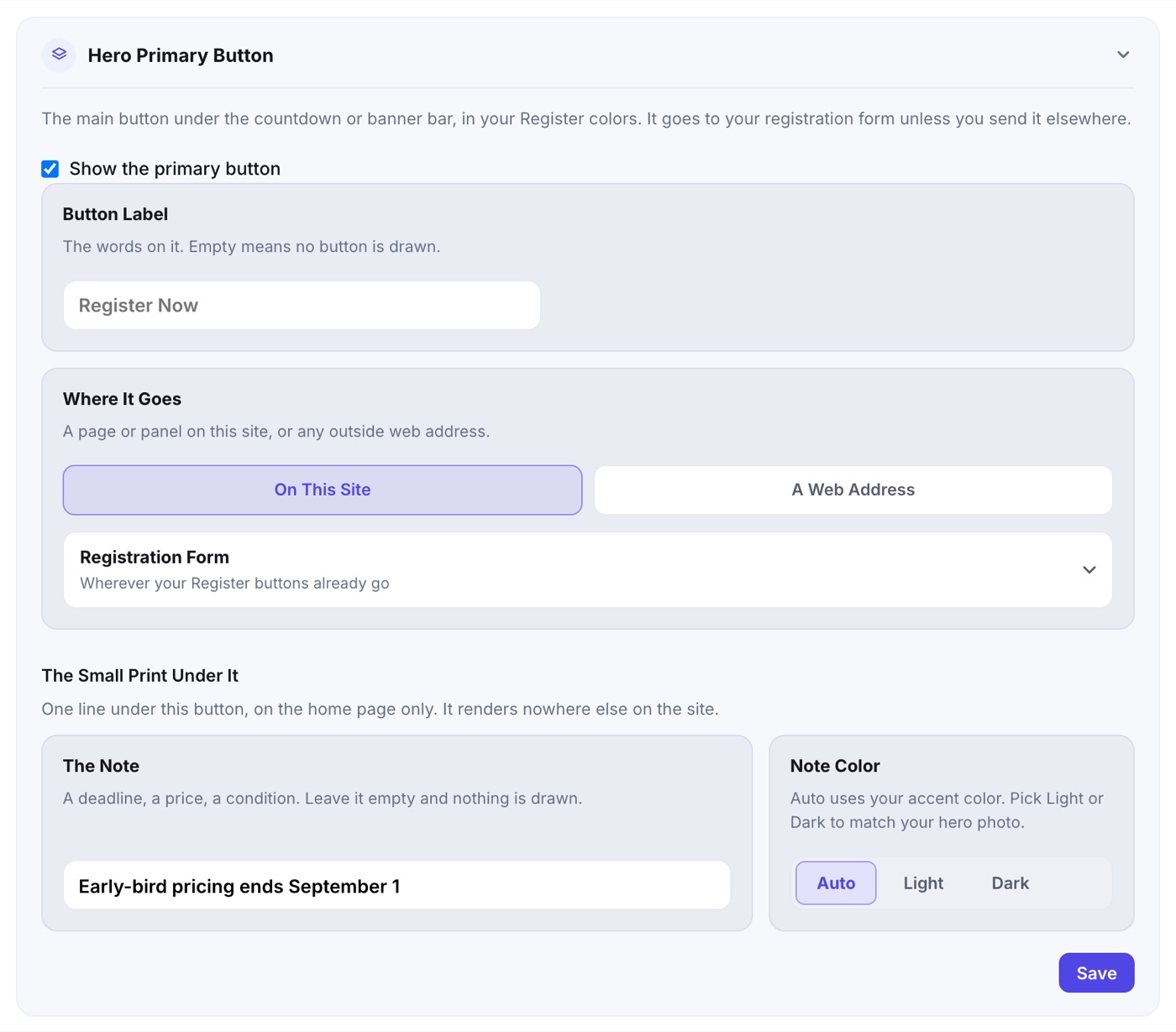 The Hero Primary Button group on Branding and Hero: Show the primary button ticked, a Button Label box, Where It Goes set to On This Site and Registration Form, and The Small Print Under It with its note and note color
